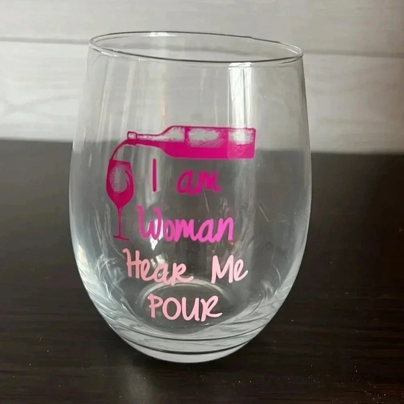 “I am Woman Hear Me Pour” 16 oz Stemless Wine Glass - Picture 2 of 2
